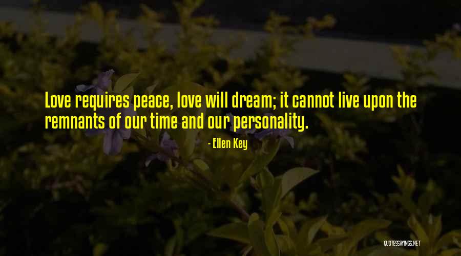 Personality And Love Quotes By Ellen Key Personality And Love Quotes By Ellen Key