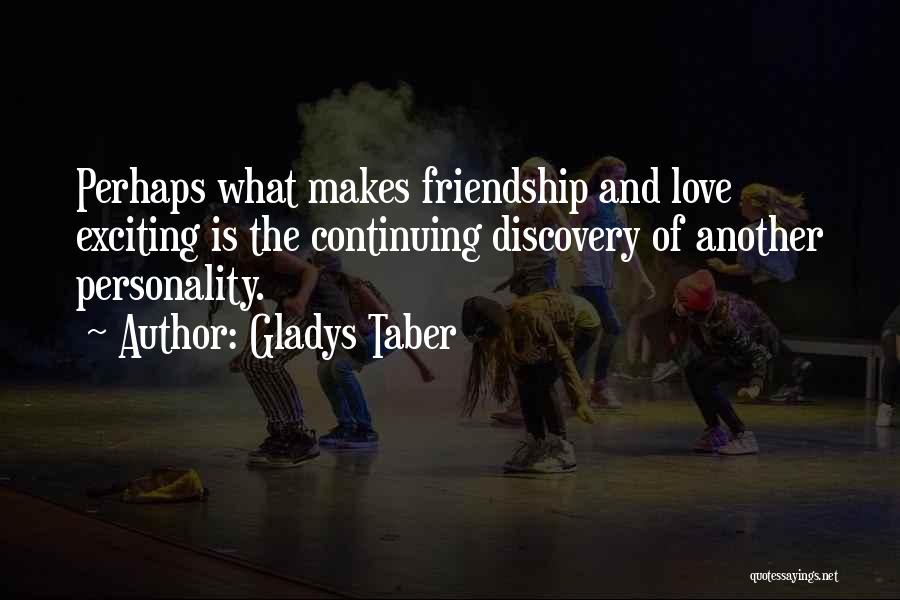 Personality And Love Quotes By Gladys Taber