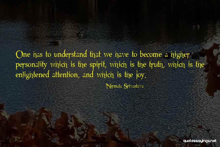 Personality And Love Quotes By Nirmala Srivastava Personality And Love Quotes By Nirmala Srivastava