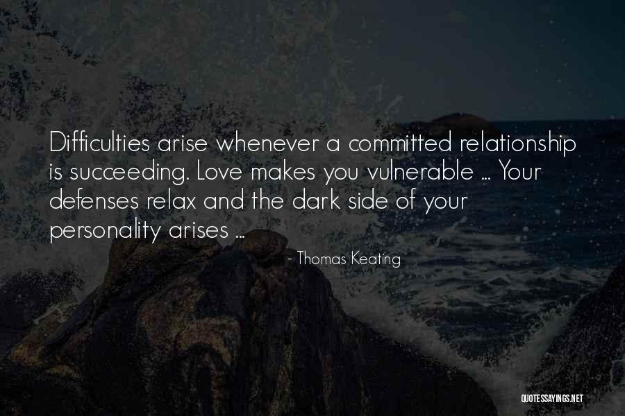 Personality And Love Quotes By Thomas Keating Personality And Love Quotes By Thomas Keating