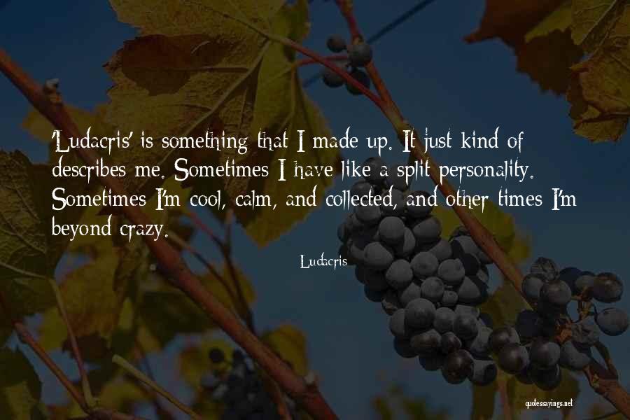 Personality And Quotes By Ludacris Personality And Quotes By Ludacris