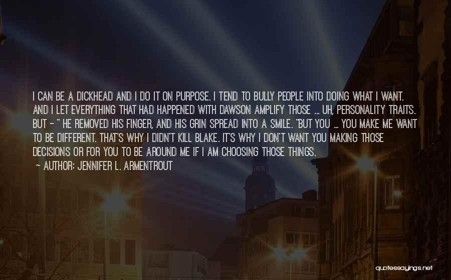 Personality And Smile Quotes By Jennifer L. Armentrout