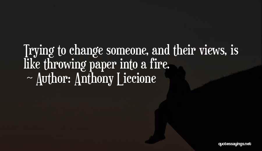 Personality Change Quotes By Anthony Liccione
