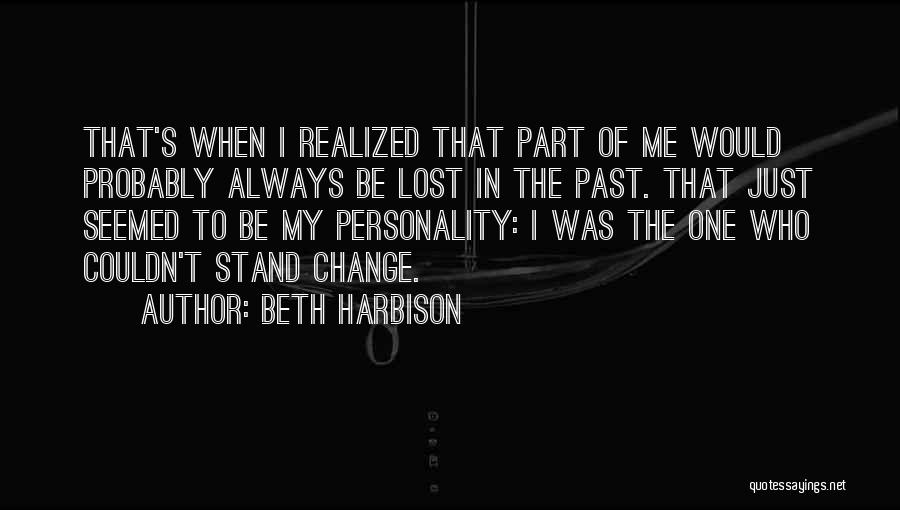 Personality Change Quotes By Beth Harbison