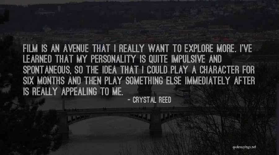 Personality Character Quotes By Crystal Reed Personality Character Quotes By Crystal Reed