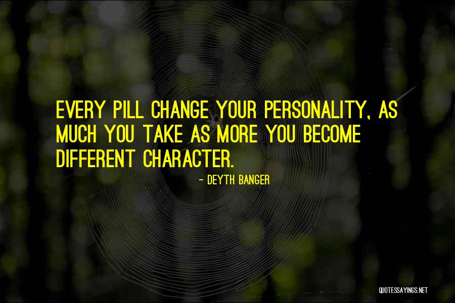 Personality Character Quotes By Deyth Banger Personality Character Quotes By Deyth Banger