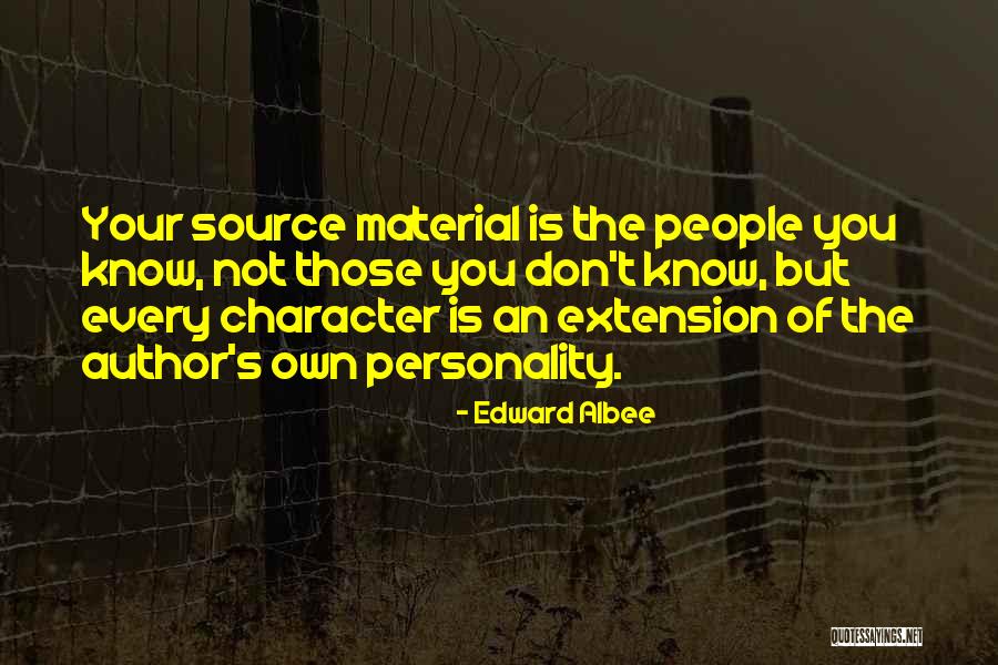 Personality Character Quotes By Edward Albee Personality Character Quotes By Edward Albee