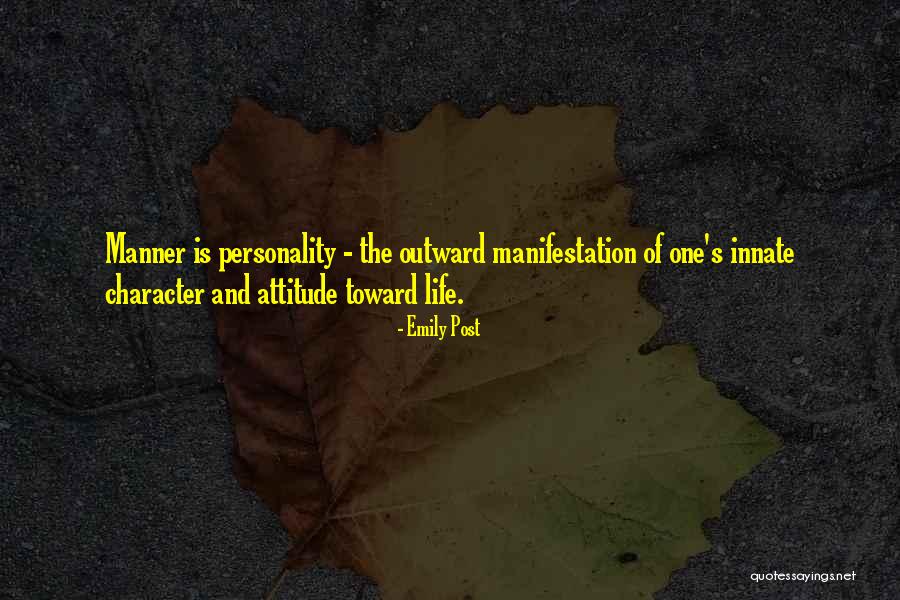 Personality Character Quotes By Emily Post Personality Character Quotes By Emily Post