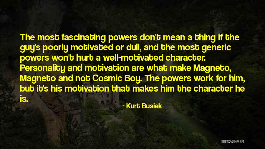 Personality Character Quotes By Kurt Busiek Personality Character Quotes By Kurt Busiek