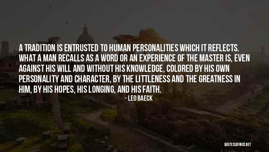 Personality Character Quotes By Leo Baeck Personality Character Quotes By Leo Baeck