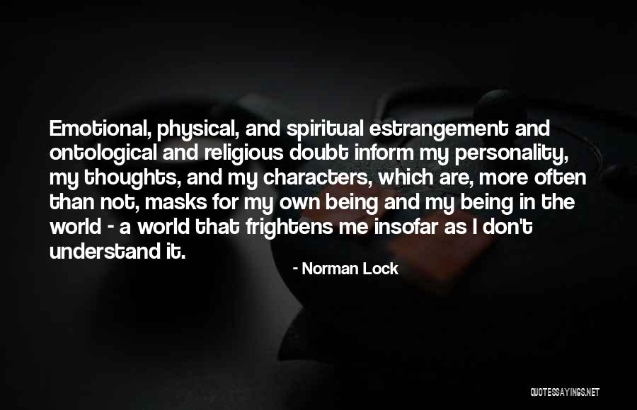 Personality Character Quotes By Norman Lock Personality Character Quotes By Norman Lock