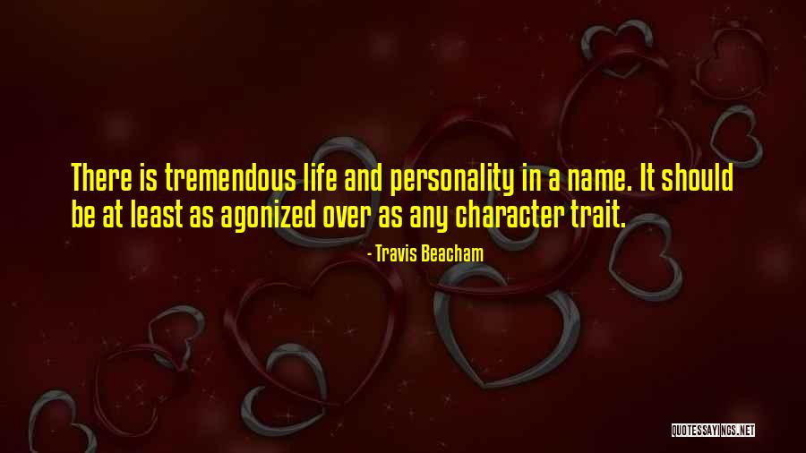 Personality Character Quotes By Travis Beacham Personality Character Quotes By Travis Beacham