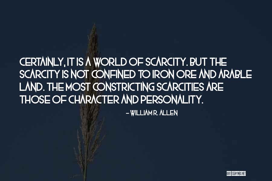 Personality Character Quotes By William R. Allen Personality Character Quotes By William R. Allen