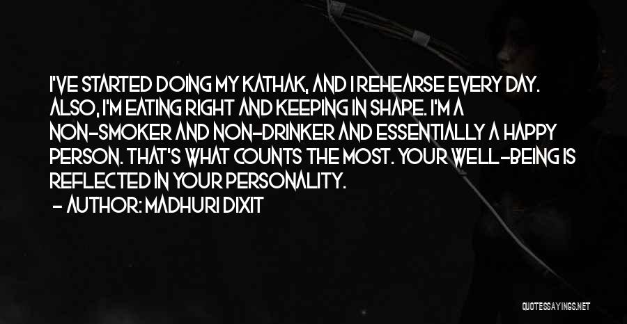 Personality Counts Quotes By Madhuri Dixit