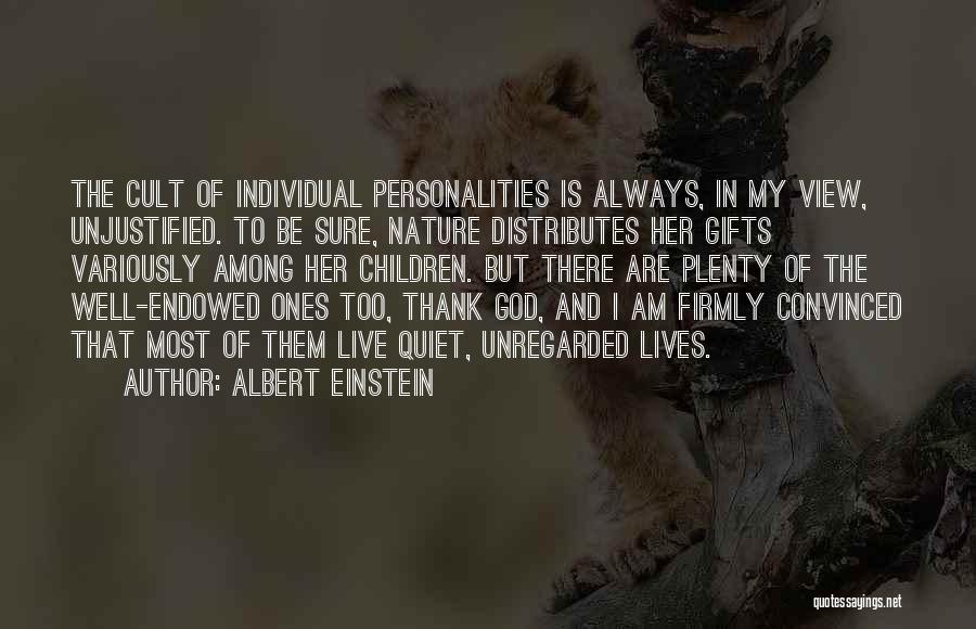 Personality Cult Quotes By Albert Einstein