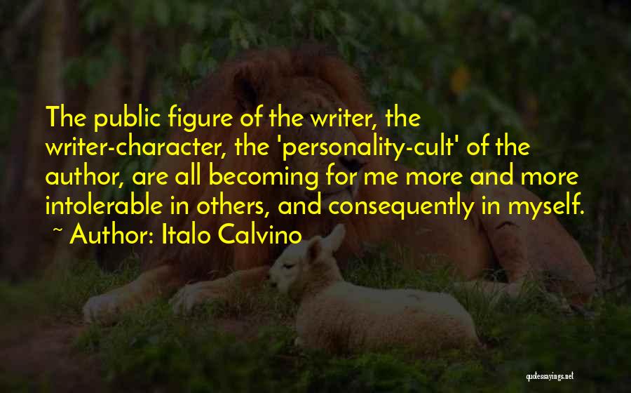 Personality Cult Quotes By Italo Calvino