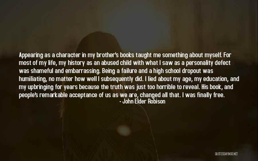 Personality Defect Quotes By John Elder Robison Personality Defect Quotes By John Elder Robison