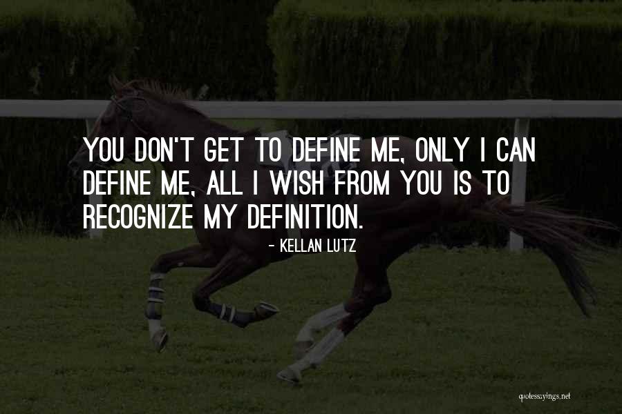 Personality Definition Quotes By Kellan Lutz