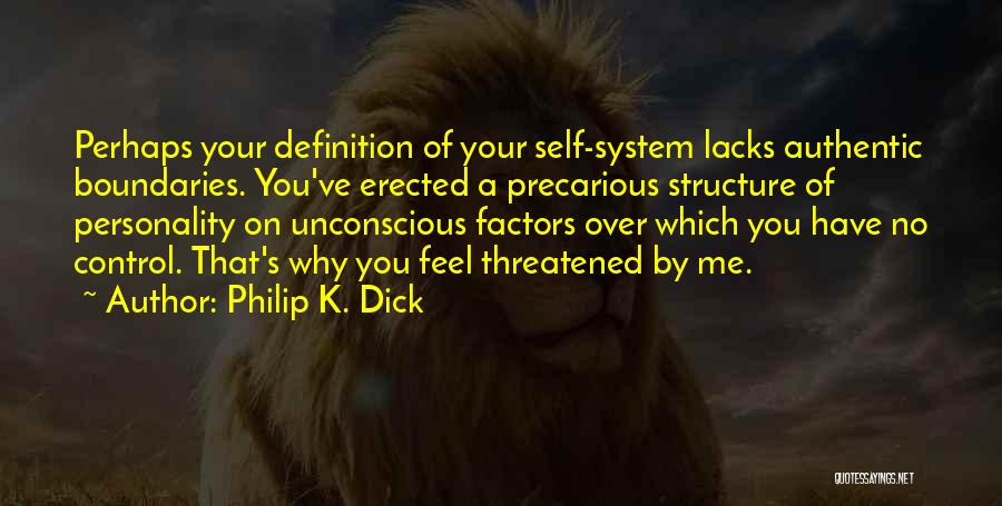 Personality Definition Quotes By Philip K. Dick
