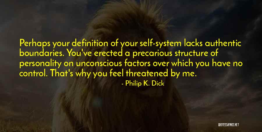 Personality Definition Quotes By Philip K. Dick