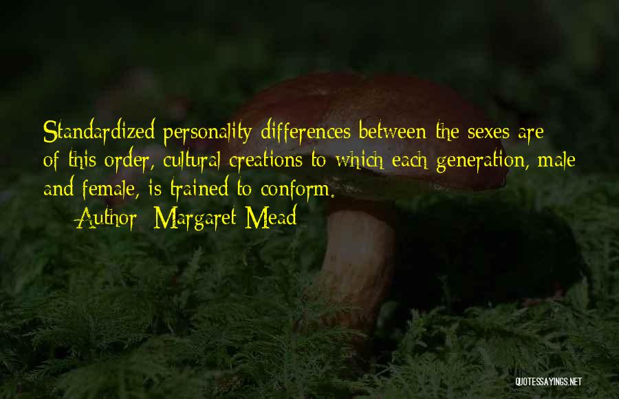 Personality Differences Quotes By Margaret Mead