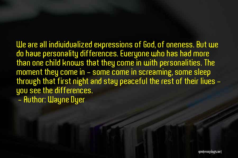 Personality Differences Quotes By Wayne Dyer