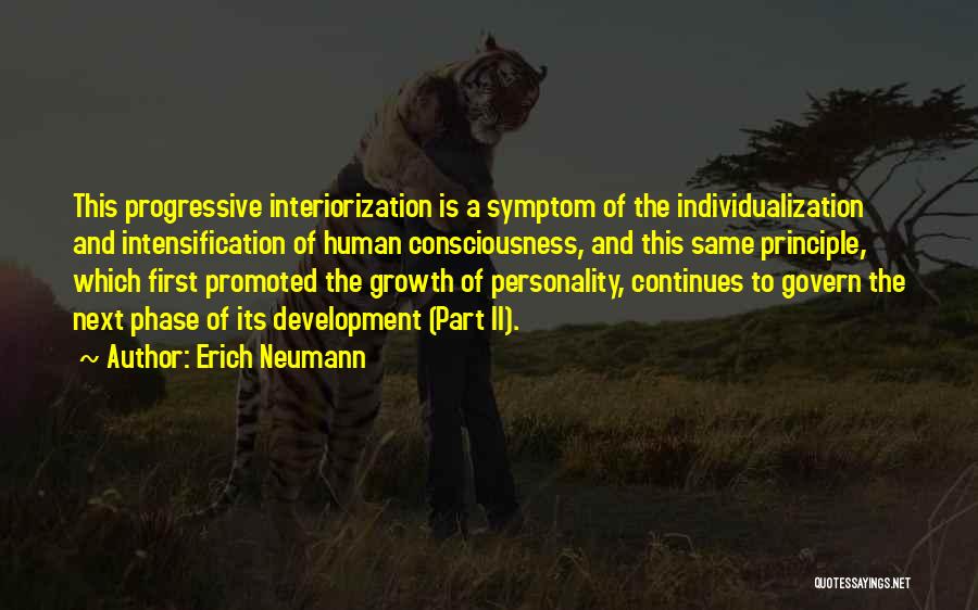 Personality Growth Quotes By Erich Neumann