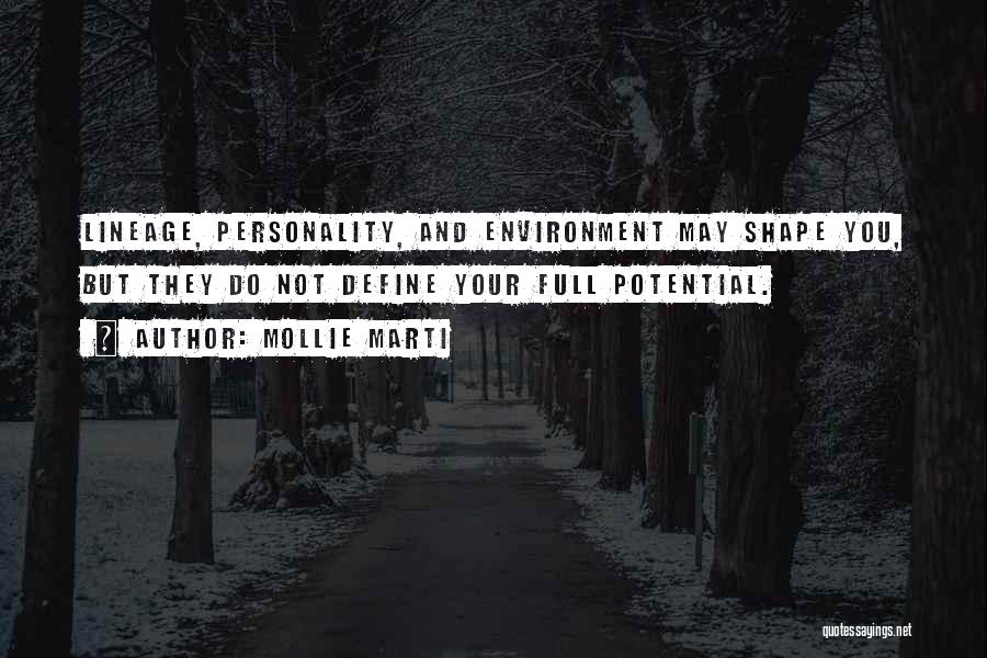 Personality Growth Quotes By Mollie Marti