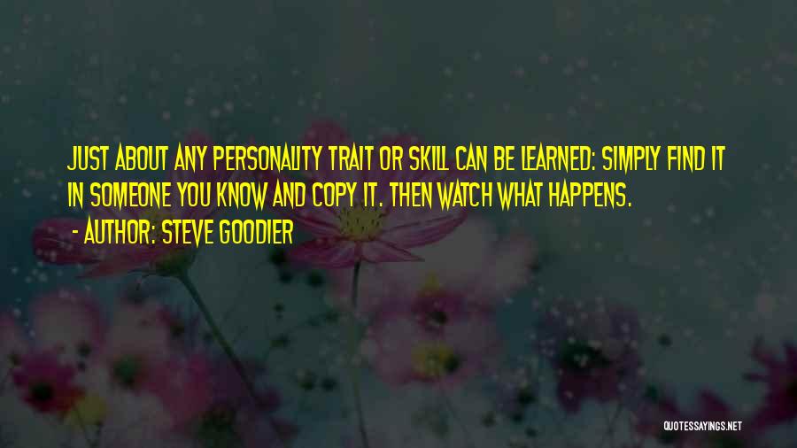 Personality Growth Quotes By Steve Goodier