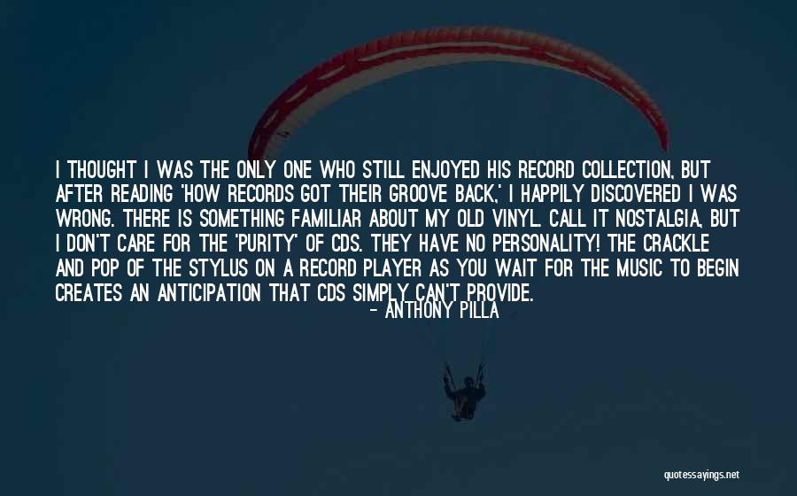 Personality Is Thought Quotes By Anthony Pilla Personality Is Thought Quotes By Anthony Pilla