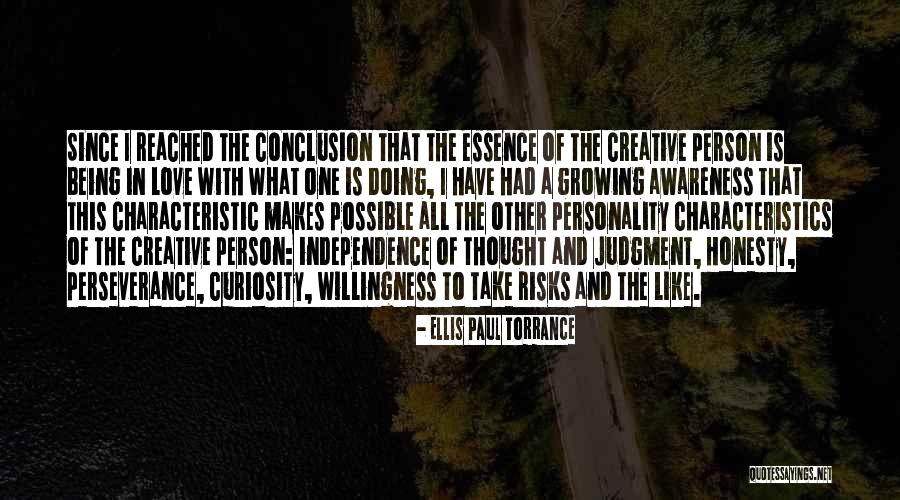 Personality Is Thought Quotes By Ellis Paul Torrance Personality Is Thought Quotes By Ellis Paul Torrance