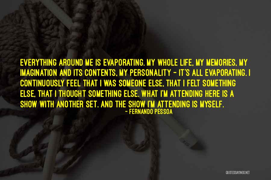 Personality Is Thought Quotes By Fernando Pessoa Personality Is Thought Quotes By Fernando Pessoa