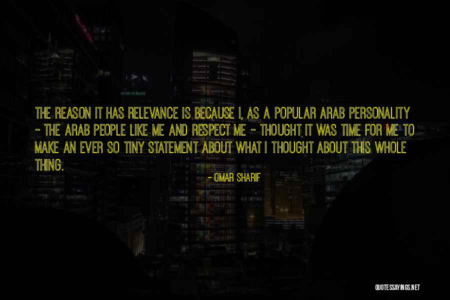 Personality Is Thought Quotes By Omar Sharif Personality Is Thought Quotes By Omar Sharif