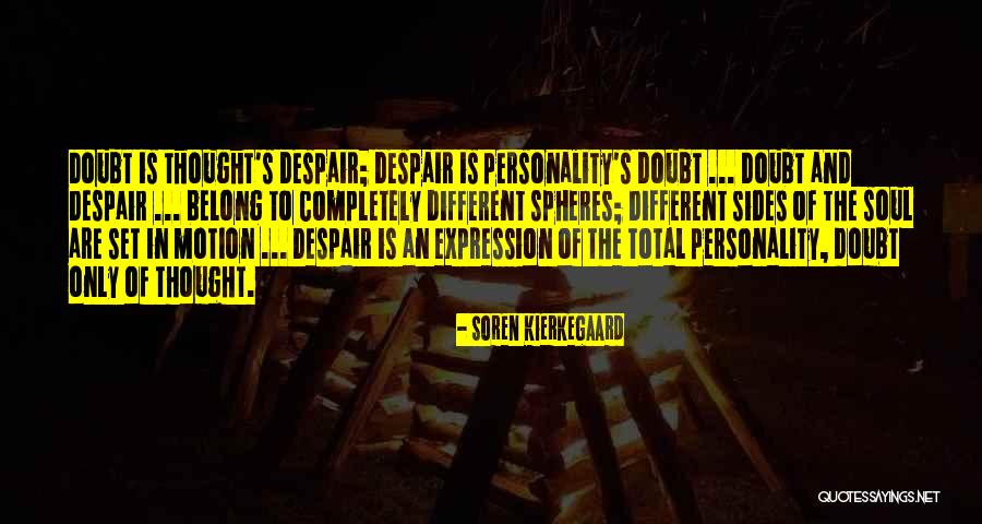 Personality Is Thought Quotes By Soren Kierkegaard Personality Is Thought Quotes By Soren Kierkegaard