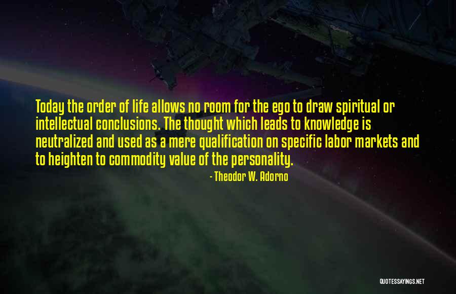 Personality Is Thought Quotes By Theodor W. Adorno Personality Is Thought Quotes By Theodor W. Adorno