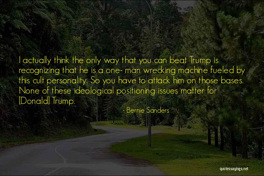 Personality Issues Quotes By Bernie Sanders Personality Issues Quotes By Bernie Sanders