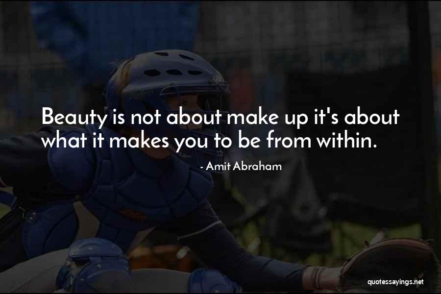 Personality Not Beauty Quotes By Amit Abraham