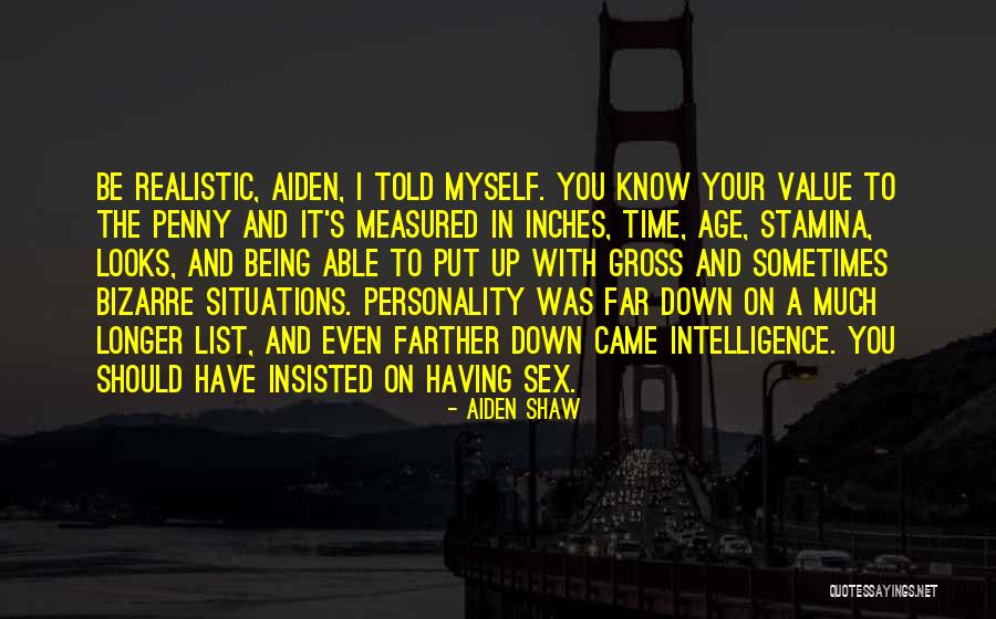 Personality Not Looks Quotes By Aiden Shaw