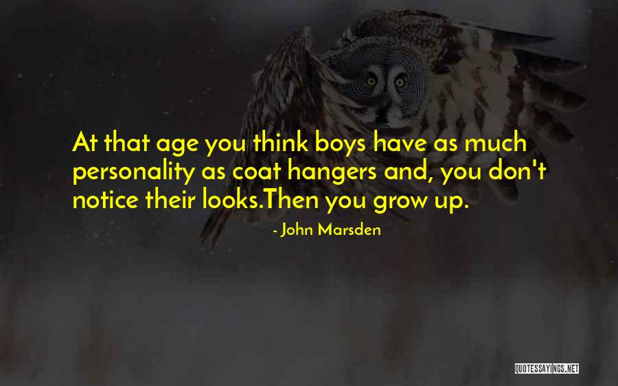 Personality Not Looks Quotes By John Marsden