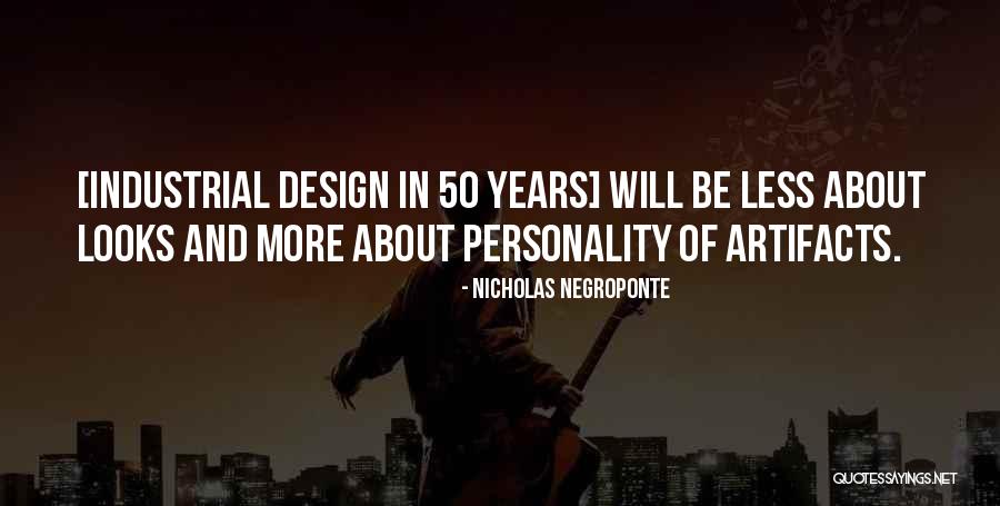 Personality Not Looks Quotes By Nicholas Negroponte