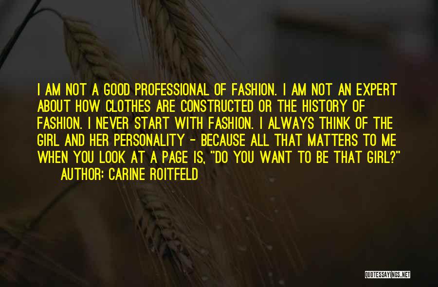 Personality Of A Girl Quotes By Carine Roitfeld