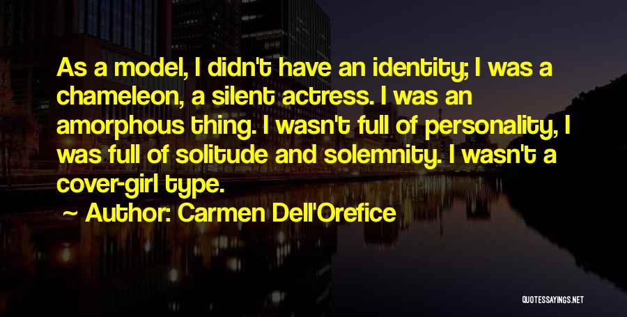 Personality Of A Girl Quotes By Carmen Dell'Orefice