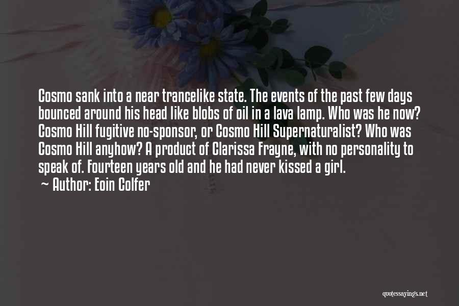 Personality Of A Girl Quotes By Eoin Colfer