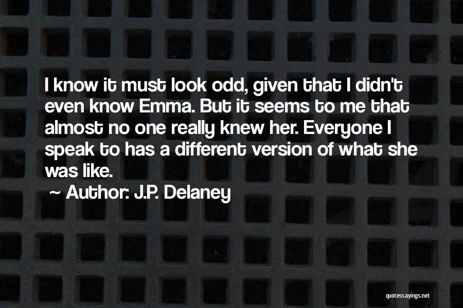 Personality Of A Girl Quotes By J.P. Delaney