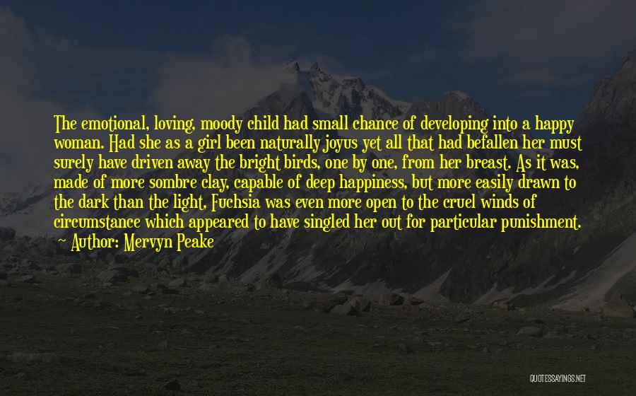 Personality Of A Girl Quotes By Mervyn Peake