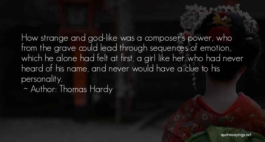 Personality Of A Girl Quotes By Thomas Hardy