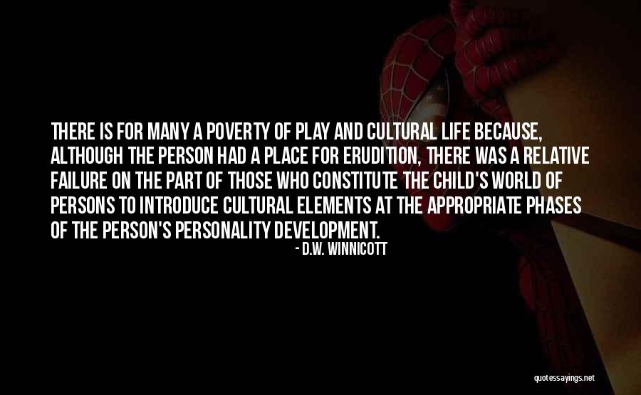 Personality Psychology Quotes By D.W. Winnicott Personality Psychology Quotes By D.W. Winnicott