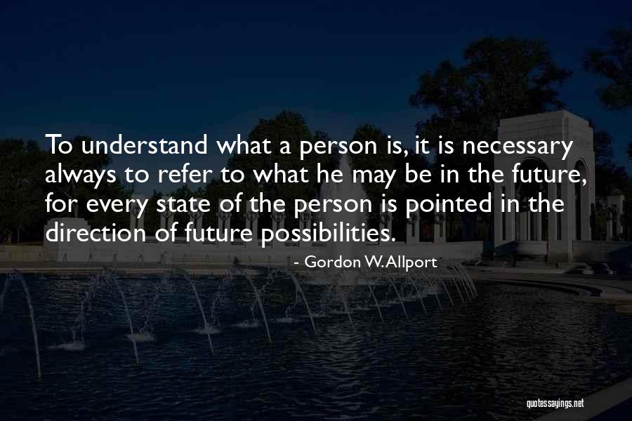 Personality Psychology Quotes By Gordon W. Allport Personality Psychology Quotes By Gordon W. Allport