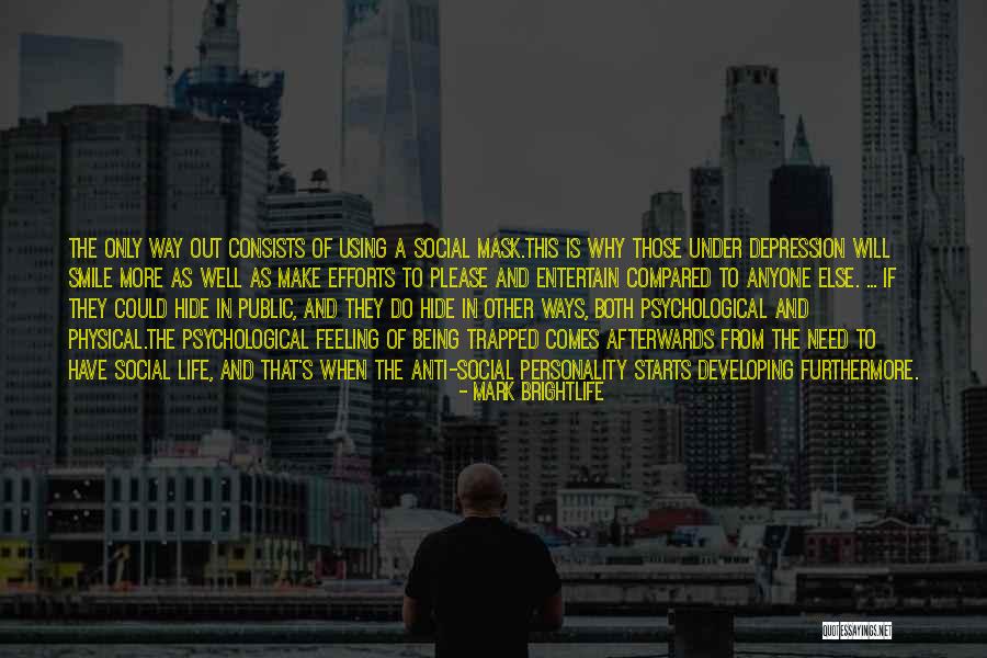 Personality Psychology Quotes By Mark Brightlife Personality Psychology Quotes By Mark Brightlife