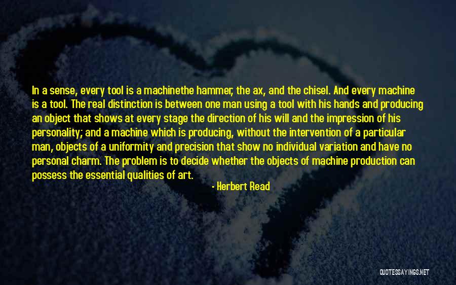Personality Qualities Quotes By Herbert Read Personality Qualities Quotes By Herbert Read